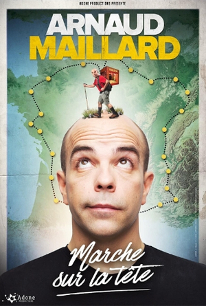 Arnaud Maillard, « Marche sur la tête » 