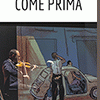 affiche COME PRIMA