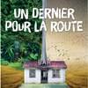 affiche « Un dernier pour la route », une comédie à découvrir à Nantes 