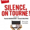 affiche SILENCE, ON TOURNE !