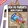 affiche ADOS VS PARENTS : MODE D'EMPLOI